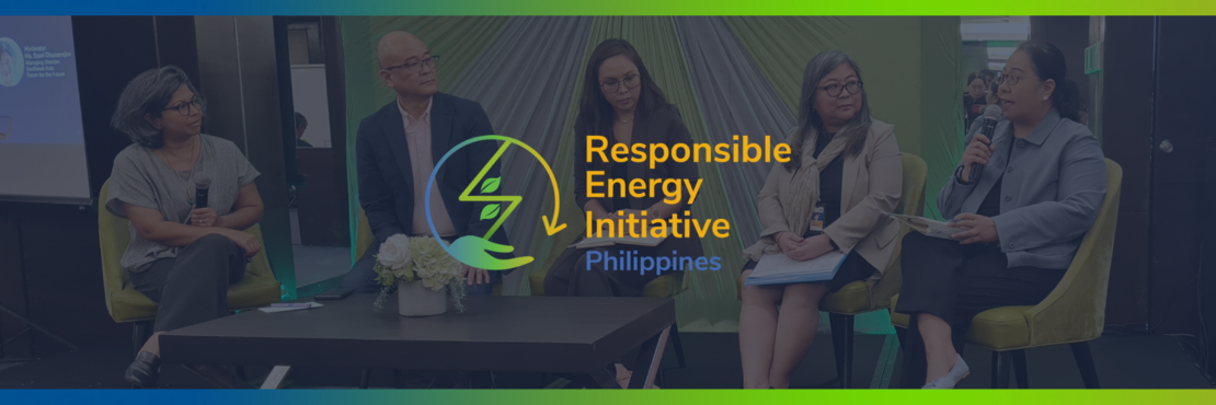 Panel session at the Responsible Energy Initiative Philippines launch, focusing on a socially, ecologically safe, and just energy transition. On the leftmost seat is the moderator, Ms. Sumi Dhanarajan, Southeast Asia Managing Director of Forum for the Future. Seated next to her, moving rightwards, are the panelists: Mr. Erel Narida, President of One Renewable Energy Enterprise and REAP; Ms. Ann Margret Francisco, Country Manager of GWEC; Ms. Marla Garin-Alvarez, Vice President & Head of Sustainability at BDO Unibank Inc.; and Ms. Erika Geronimo, Executive Director of Oxfam Pilipinas. They are engaging with each other, seated on a platform in front of a room of audiences.